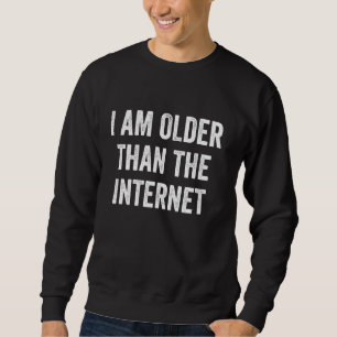 Sudadera Más Antiguo Que El Sarcástico Gráfico De Internet