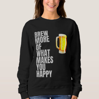 Sudadera Más De Lo Que Te Hace Feliz 1
