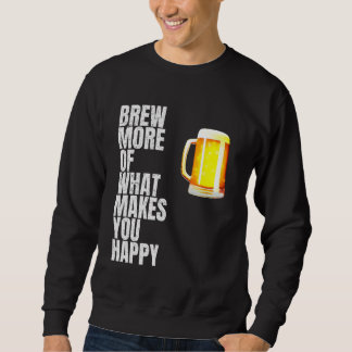 Sudadera Más De Lo Que Te Hace Feliz 1