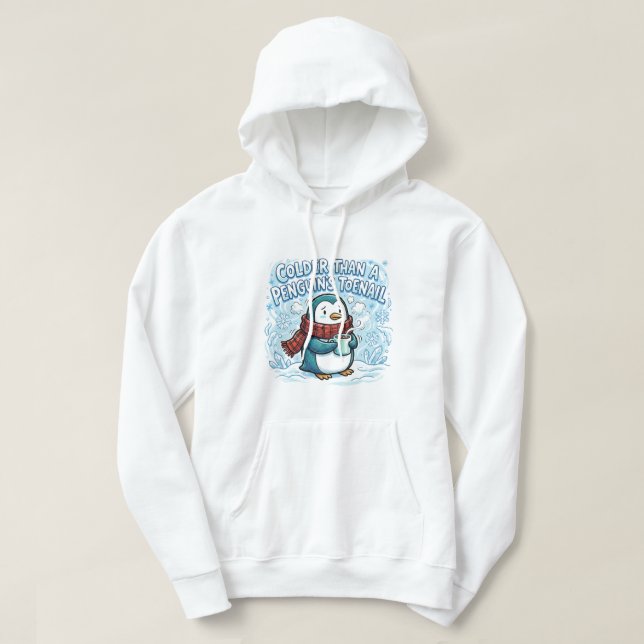 Sudadera Más Frío Que La Uña De Un Pingüino – Divertido Inv (Diseño del anverso)