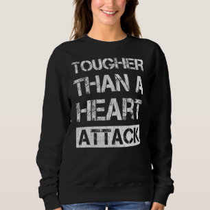 Sudadera Más fuerte que un sobreviviente de un ataque cardí