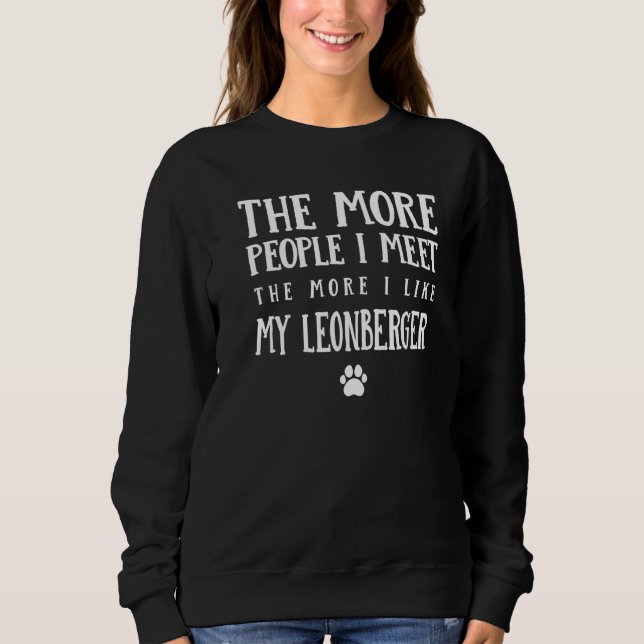 Sudadera Más gente con la que conozco a Leonberger Dog Lion (Anverso)
