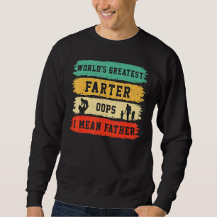 Sudadera Más grande del mundo, más lejos, me refiero a padr