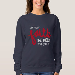 Sudadera Más grande que tu miedo