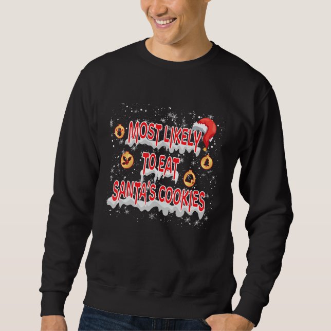 Sudadera Más Probable De Comer Las Galletas De Santa Navida (Anverso)