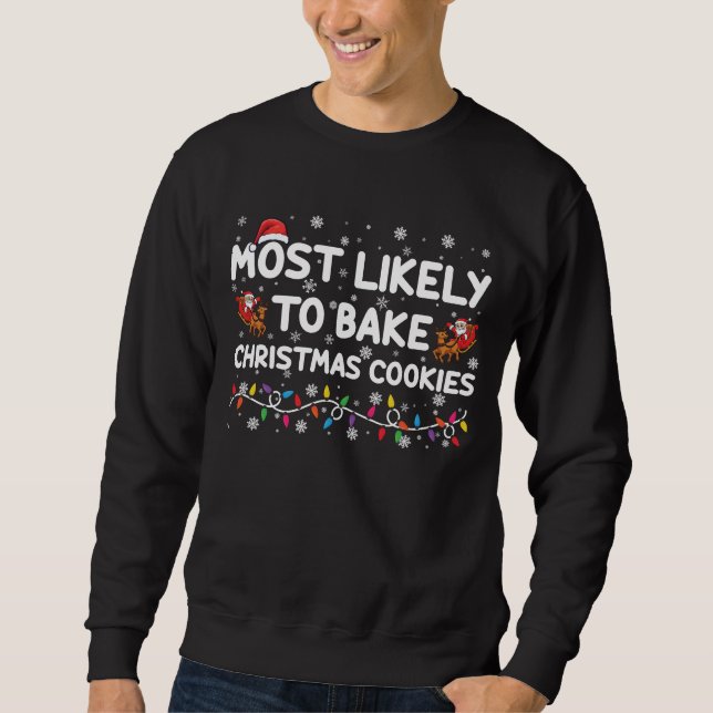 Sudadera Más Probable De Hornear Galletas De Navidad Panade (Anverso)