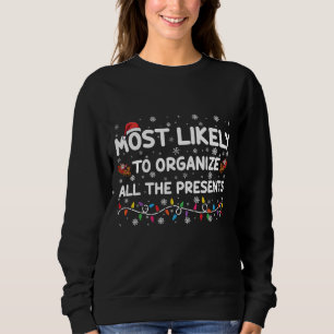 Sudadera Más Probable De Organizar Todos Los Regalos De Nav