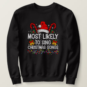 Sudadera Más Probable Que Cante Canciones De Navidad