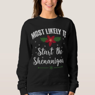 Sudadera Más Probable Que Comience Las Travesuras De Navida