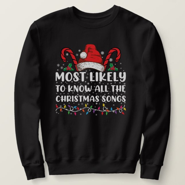 Sudadera Más Probable Que Conozca Todas Las Canciones De Na (Anverso del diseño)