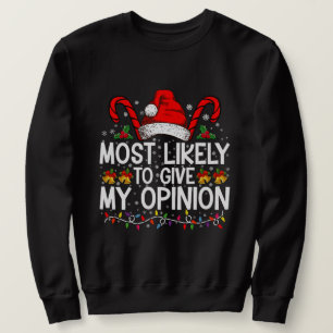 Sudadera Más Probable Que Dé Mi Opinión Divertida Navidad