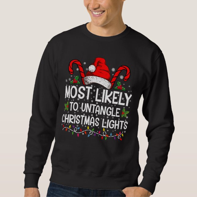 Sudadera Más Probable Que Desenrede Luces de Navidad Corres (Anverso)