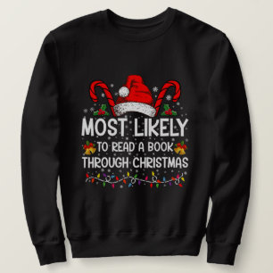 Sudadera Más Probable Que Lea Un Libro Hasta Navidad