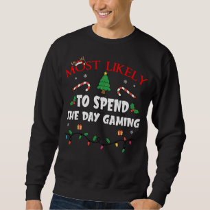 Sudadera Más Probable Que Pase El Día Jugando Divertida Cam