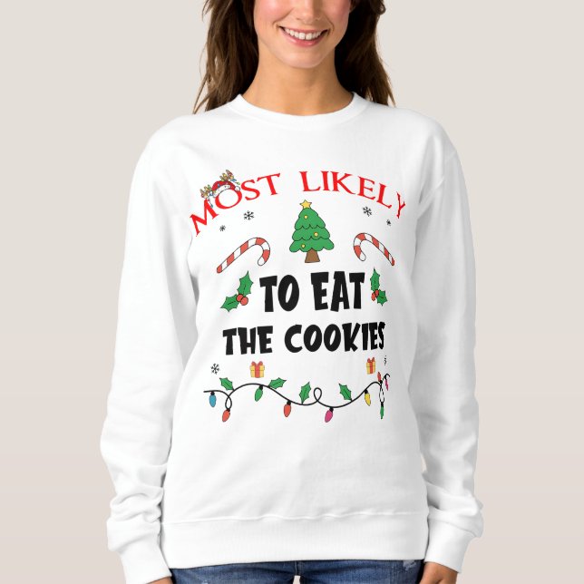 Sudadera Más Probable Que Se Coma Las Galletas Divertida Na (Anverso)