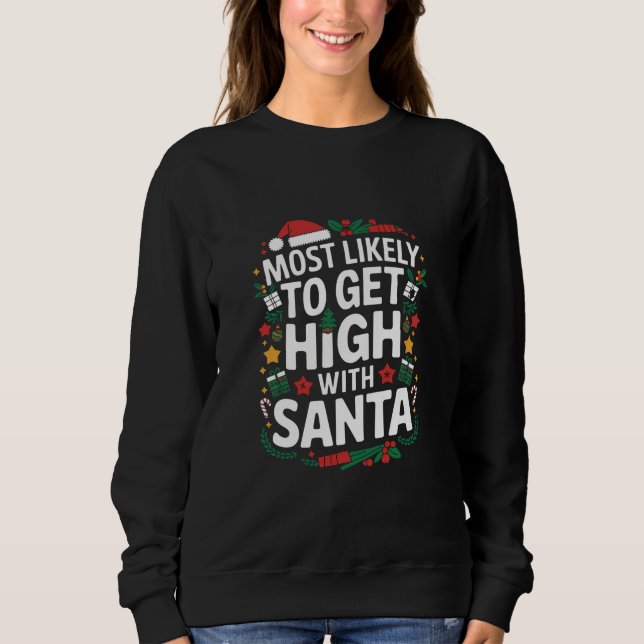 Sudadera Más Probable Que Se Emborrache Con Santa Navidad C (Anverso)