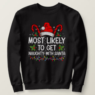 Sudadera Más Probable Que Se Porte Mal Con Santa Navidad