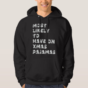 Sudadera Más Probable Que Tenga Pijama De Navidad