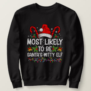 Sudadera Más Probable Ser El Elfo Ingenioso De Santa Navida