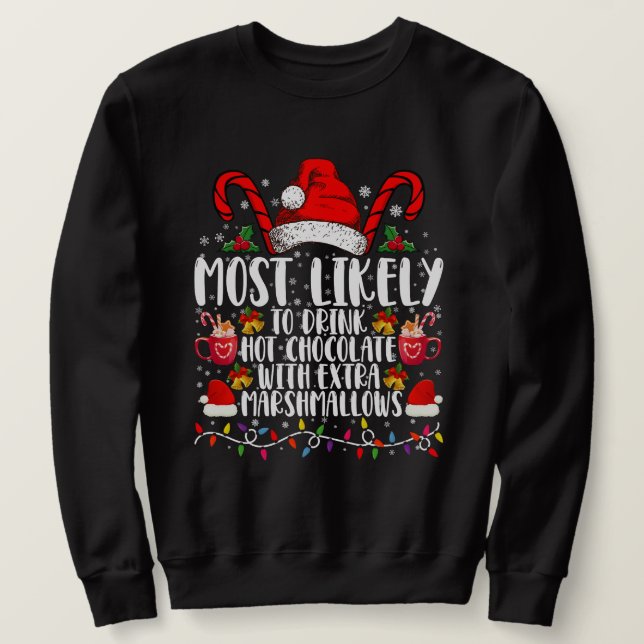 Sudadera Más Propenso A Beber Malvaviscos De Chocolate Cali (Anverso del diseño)
