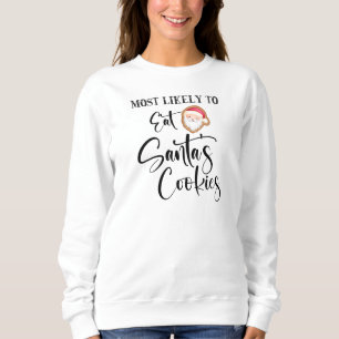 Sudadera Más Propenso a Comer Galletas de Santa