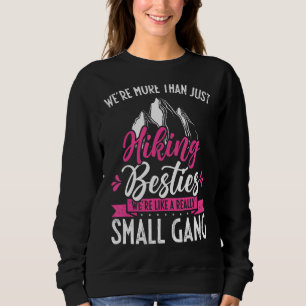 Sudadera Más Que Simplemente Senderismo Besties Realmente U
