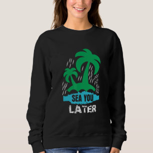 Sudadera Más tarde...