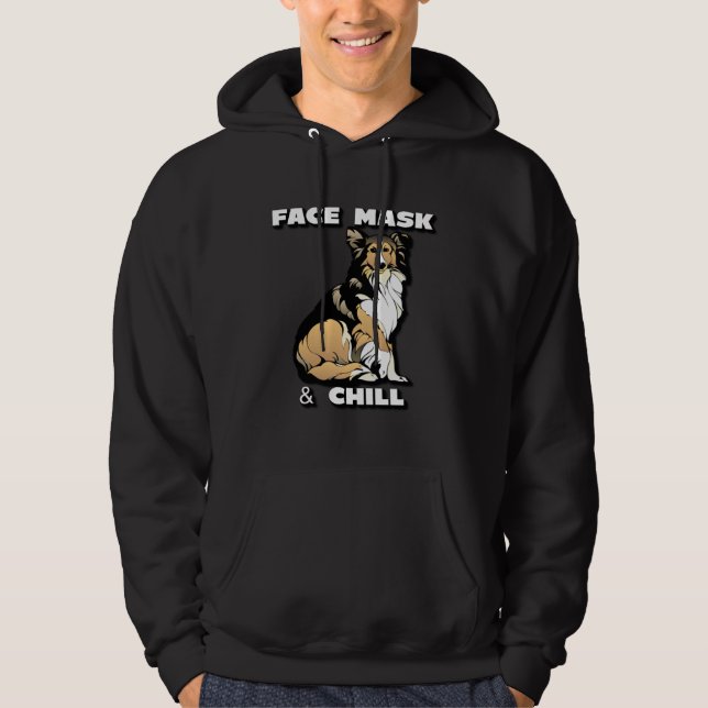 Sudadera Mascara facial y perro collie tranquilo con texto  (Anverso)
