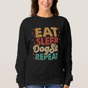 Sudadera Mascota de repetición del sueño de comer sentados