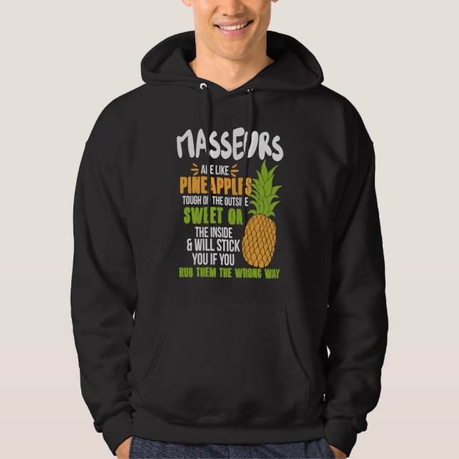 Sudadera Masseurs Are Like Pineapples   Work (Anverso)