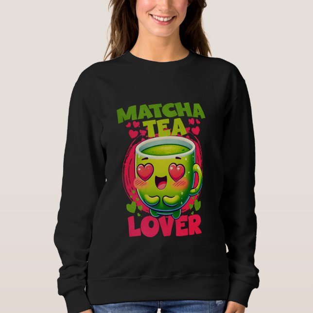 Sudadera Matcha Tea Lover (Anverso)