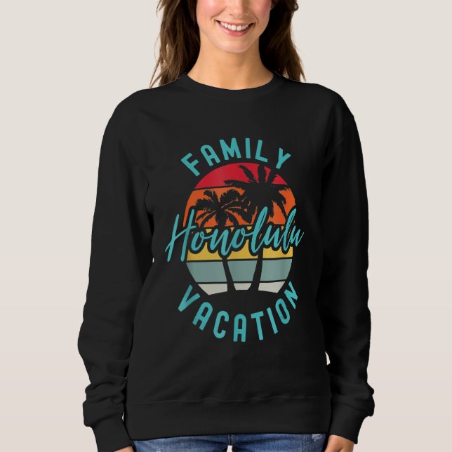 Sudadera Matching Family Vacation Family Trip Hawaii Honolu (Anverso)