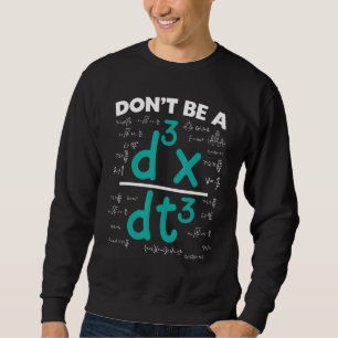 Sudadera Matemáticas divertidas dicen Chiste matemático de