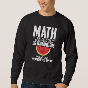 Sudadera Matemáticas El Único Lugar Donde La Gente Compra 6