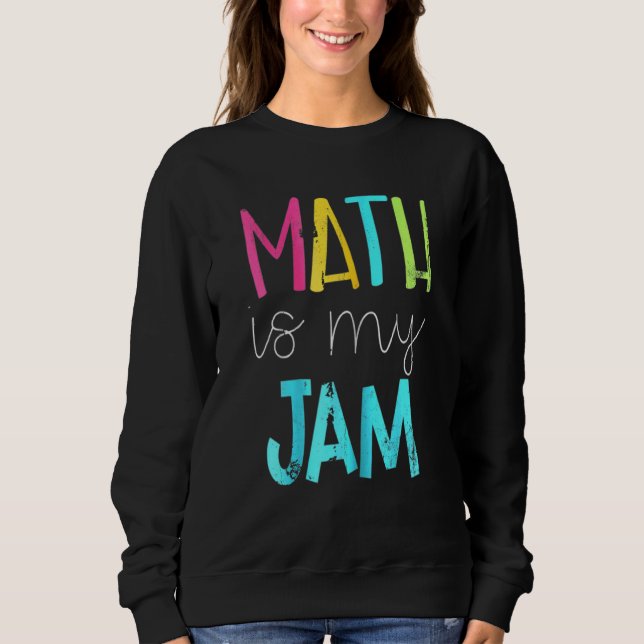 Sudadera Matemáticas es mi matemática matemática (Anverso)