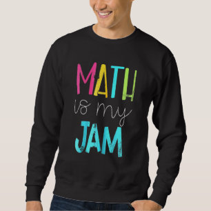 Sudadera Matemáticas es mi matemática matemática