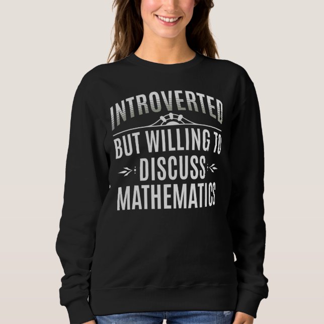 Sudadera Matemáticas introvertidas (Anverso)