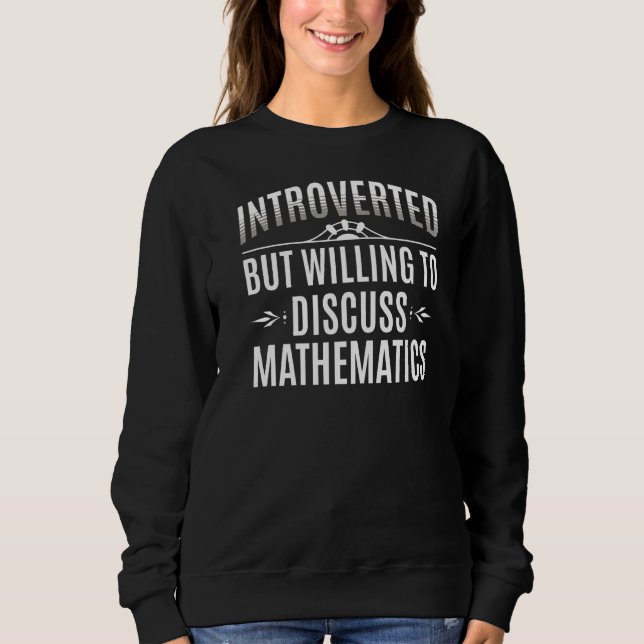 Sudadera Matemáticas introvertidas (Anverso)