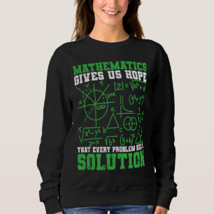 Sudadera Matemáticas Matemáticas Nos Dan Esperanza Matemáti