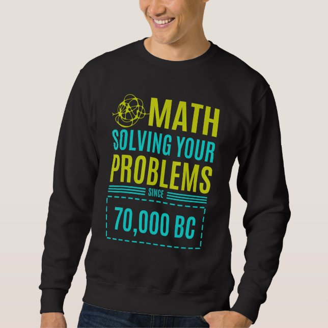Sudadera Matemáticas Resuelven Sus Problemas Desde La Bc 2 (Anverso)