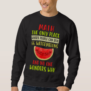 Sudadera Matemáticas Y sandías Número De Cálculo Matemático