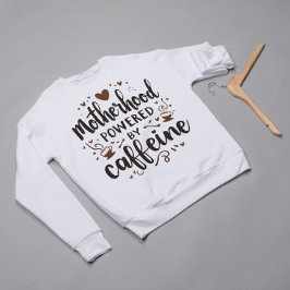 Sudadera Maternidad impulsada por Caffeine Funny Mom Shirt