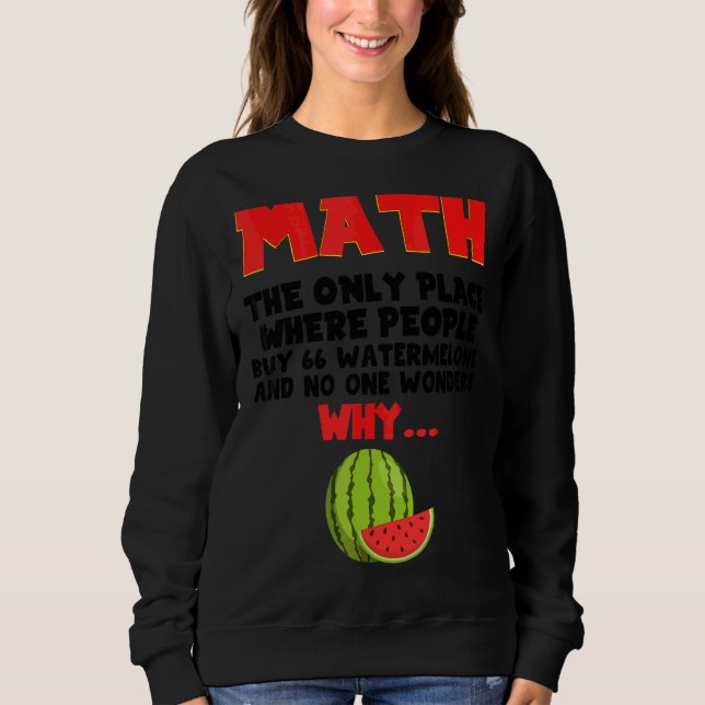 Sudadera Math El Único Lugar Donde La Gente Compra 66 Enseñ (Anverso)