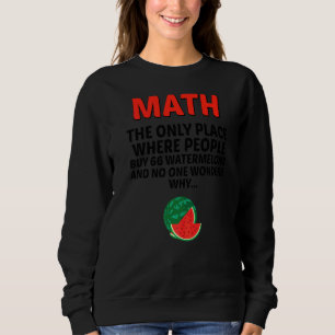 Sudadera Math El Único Lugar Donde La Gente Compra 66 sandí