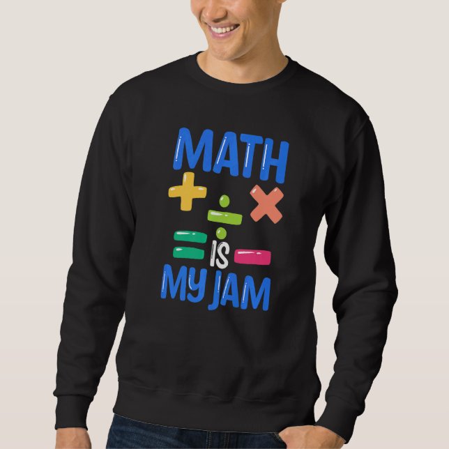 Sudadera Math es mi profesor de matemáticas (Anverso)