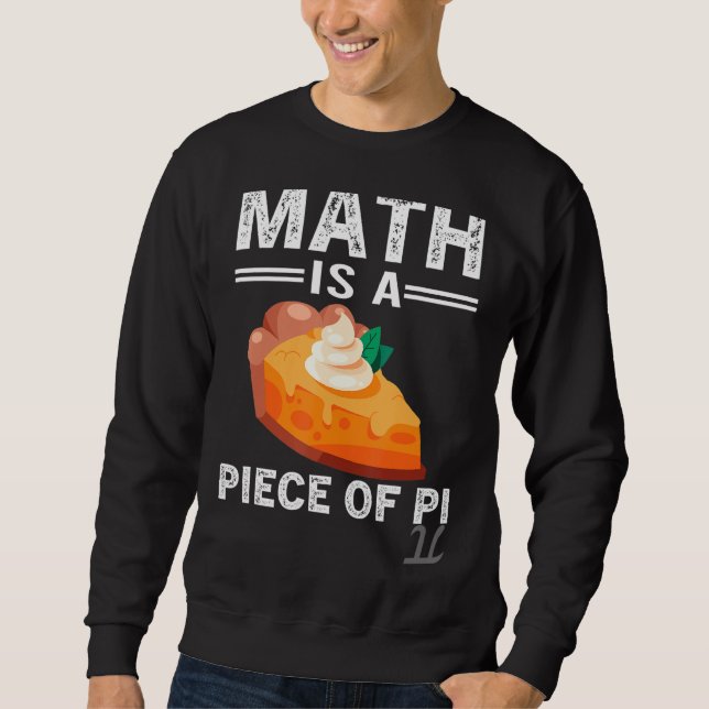 Sudadera Math Es Un Pedazo De Maestra De Pie Pi Day (Anverso)