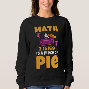 Sudadera Math Es Una Pieza De Pi 3 14 Pie Day Math Happy Pi