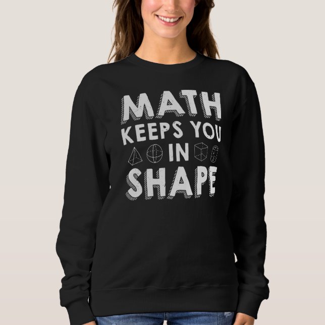 Sudadera Math Te Mantiene En Forma De Maestra Pun (Anverso)