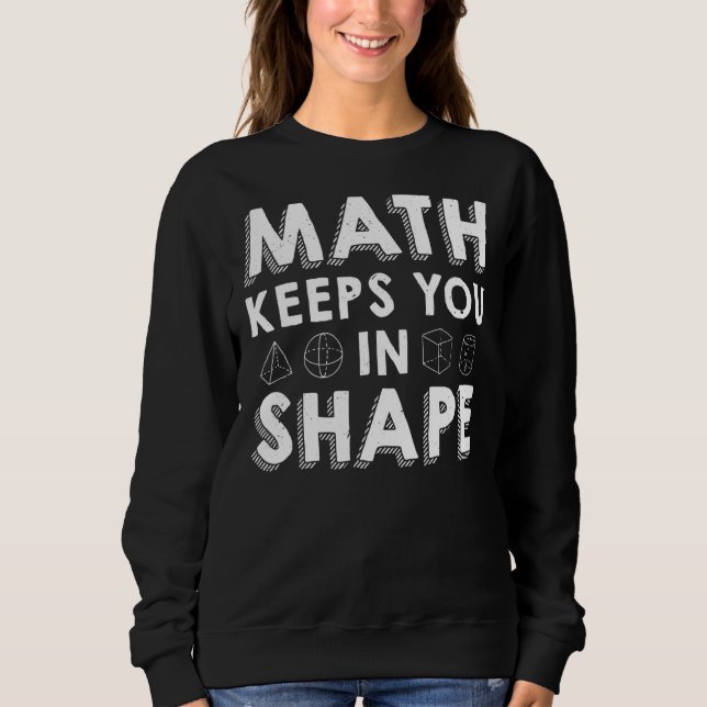 Sudadera Math Te Mantiene En Forma De Maestra Pun (Anverso)