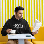 Sudadera Math Teacher Funny Math<br><div class="desc">Diseño lindo para Maestros de Matematicas con la Frase "Math Teacher Same as a normal teacher, Just much cooler, Ideal para regalar a tu maestro de matematicas en cualquier ocasion.</div>